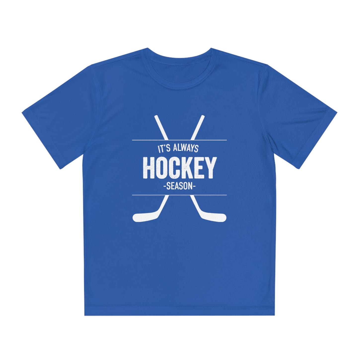 It's Always Hockey Season Performance Tee (Youth)