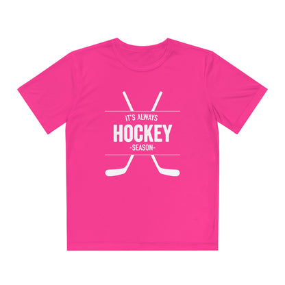 It's Always Hockey Season Performance Tee (Youth)