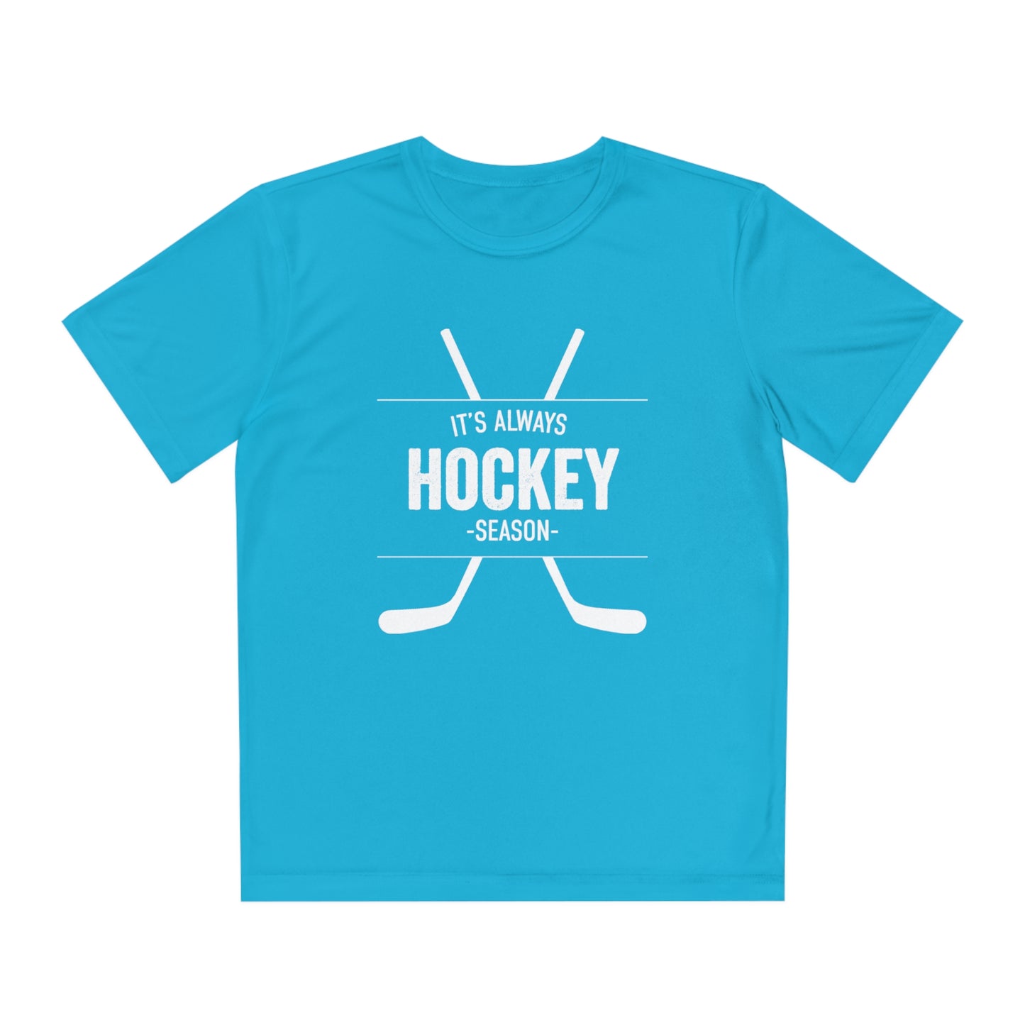 It's Always Hockey Season Performance Tee (Youth)