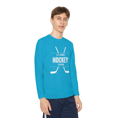 It's Always Hockey Season Performance Tee (Youth)