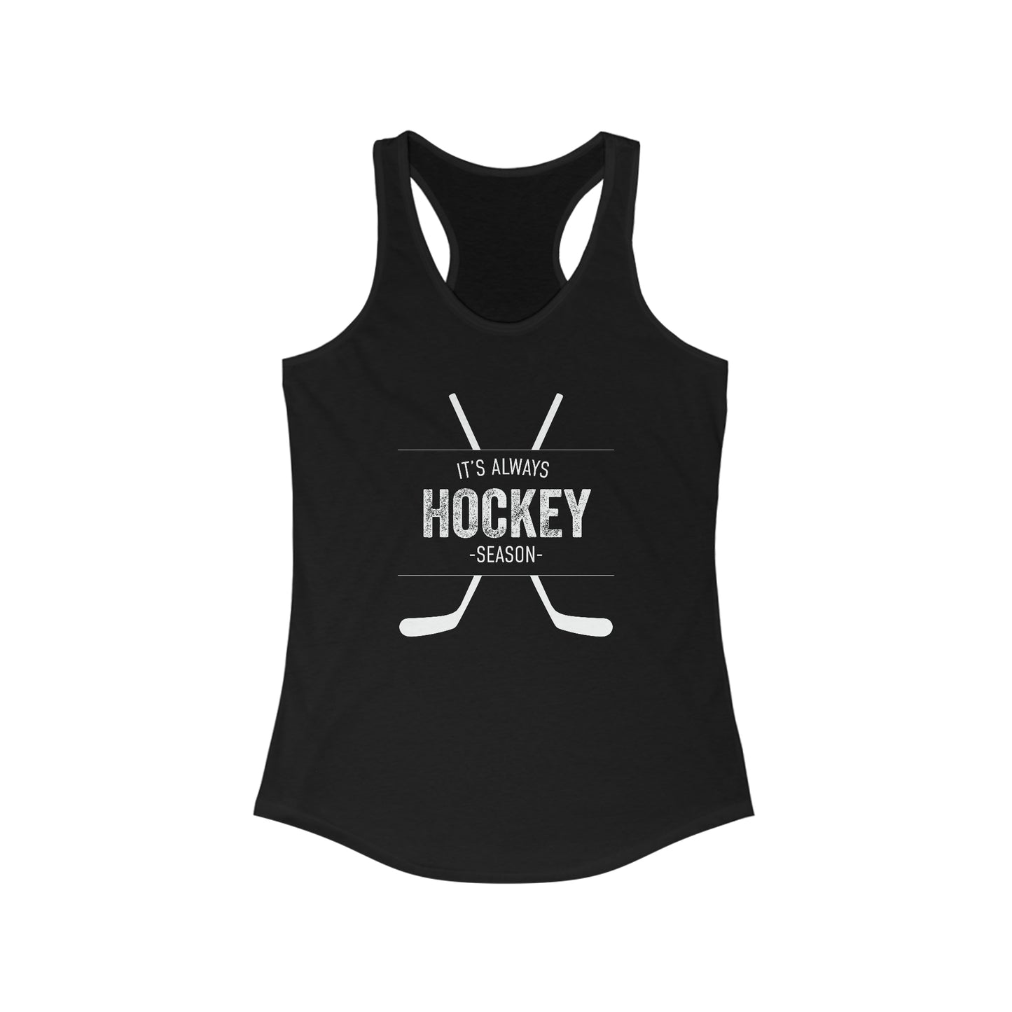 It’s Always Hockey Season Racerback Tank (Women's)