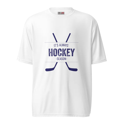 It's Always Hockey Season UV Performance Tee