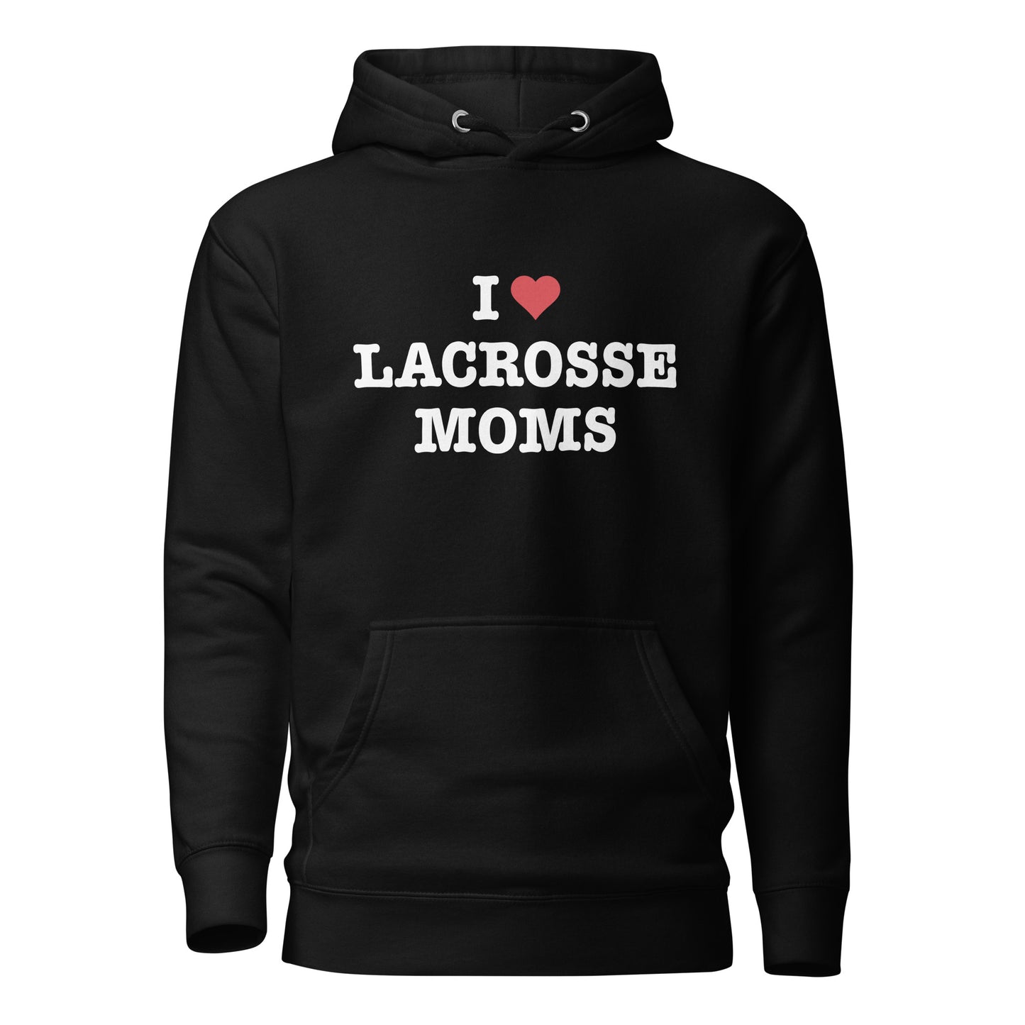 I Heart Lacrosse Moms Hoodie