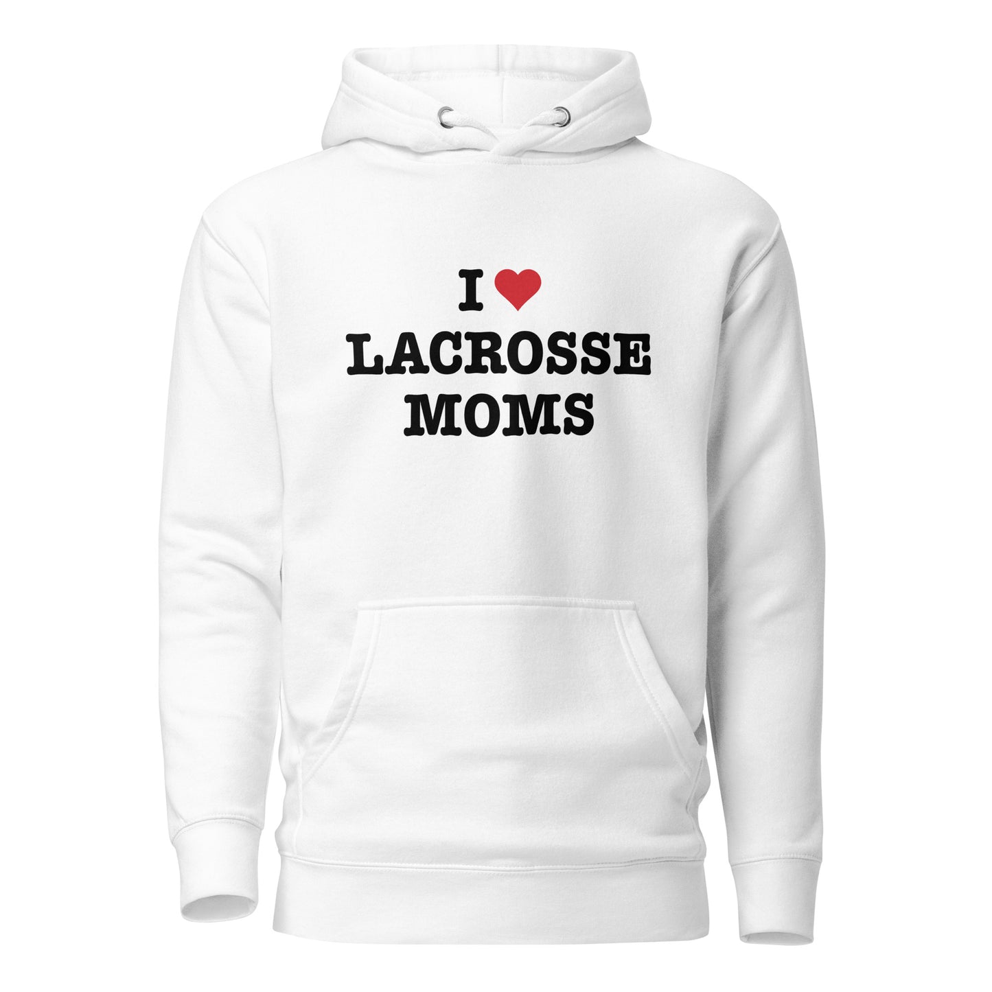 I Heart Lacrosse Moms Hoodie