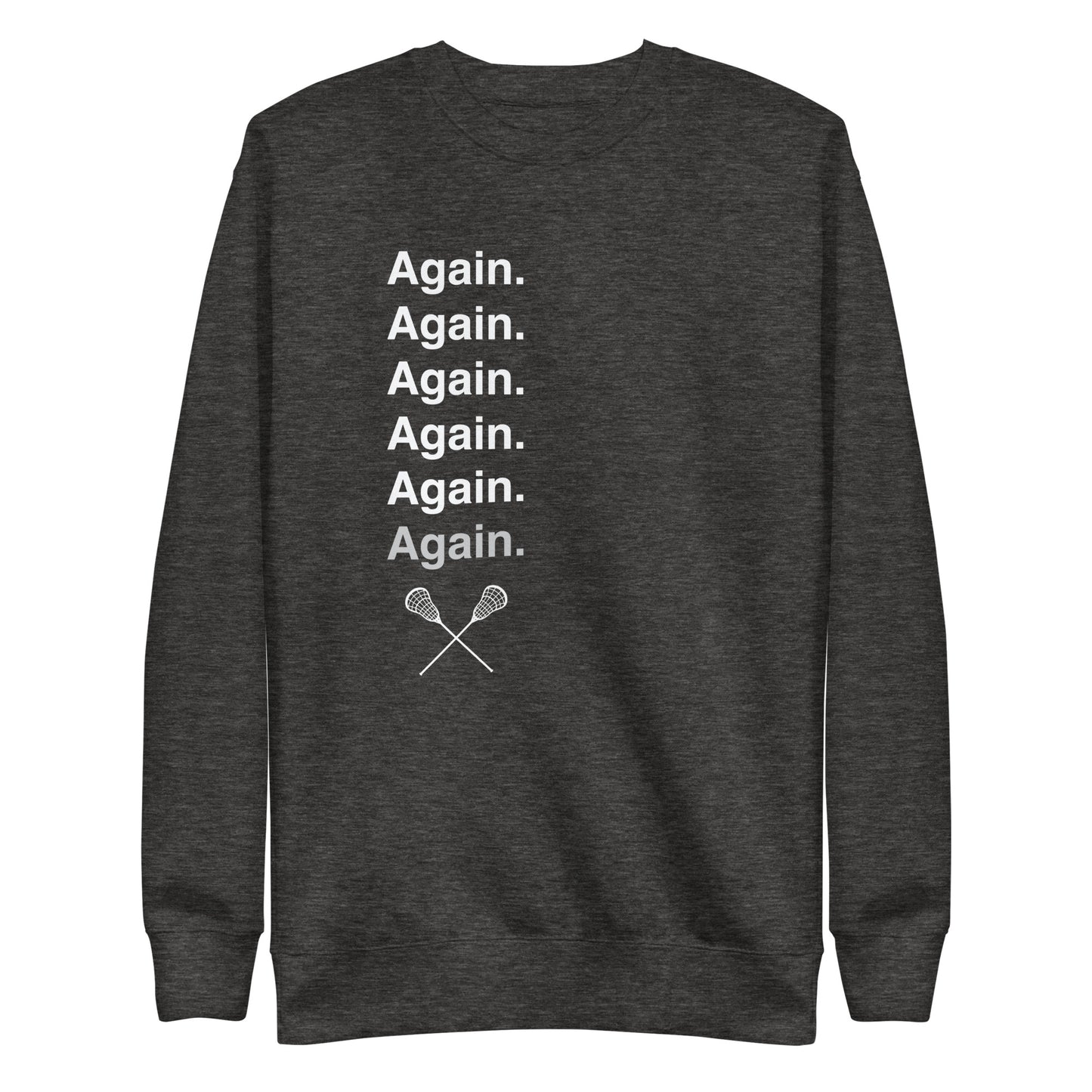 Again Lacrosse Sweatshirt