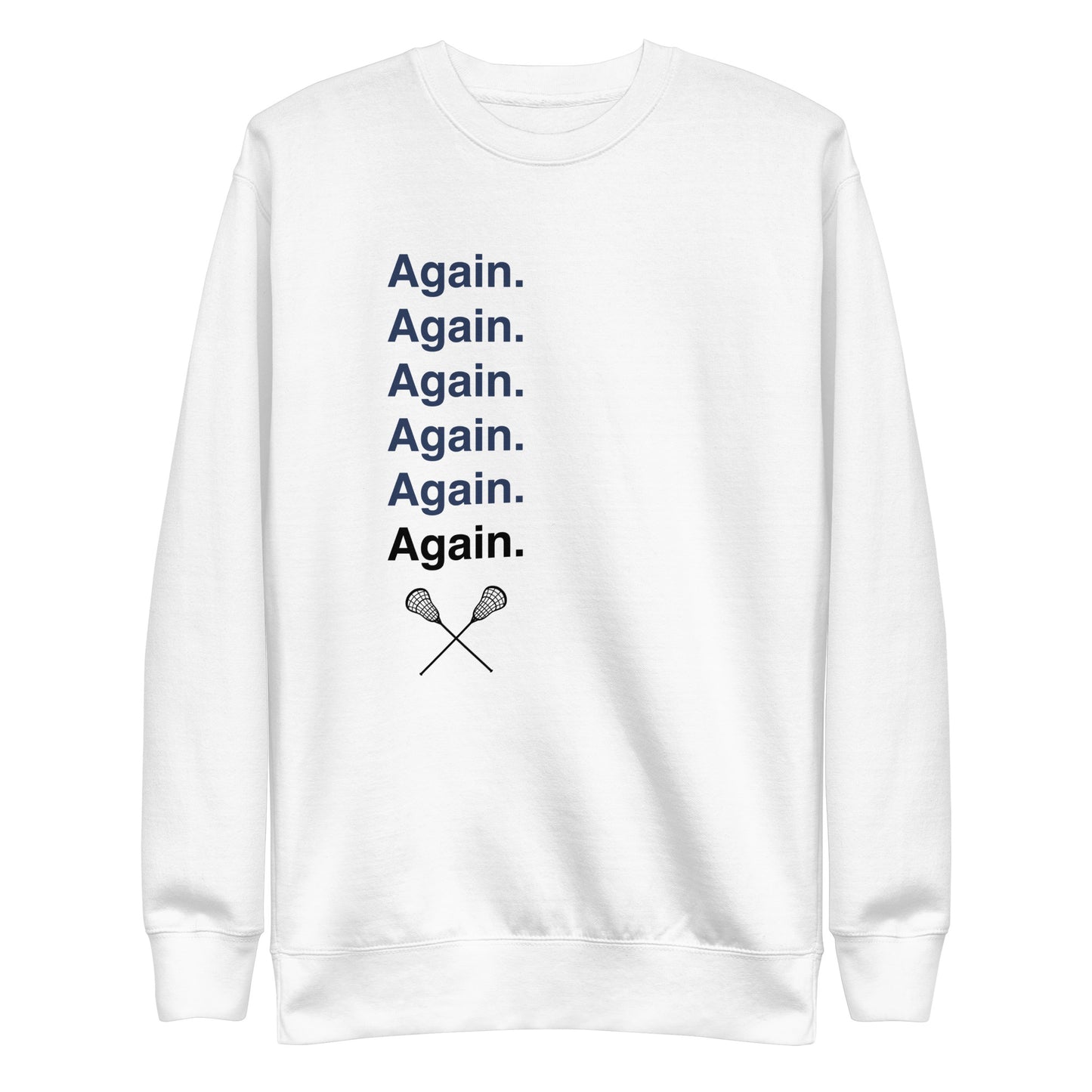 Again Lacrosse Sweatshirt