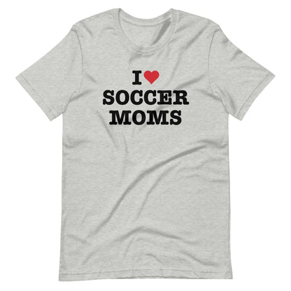 I Love Soccer Moms Tee