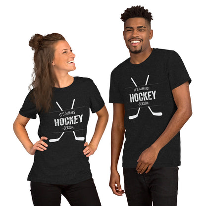 It's Always Hockey Season Tee