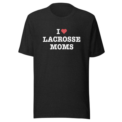 I Heart Lacrosse Moms Tee