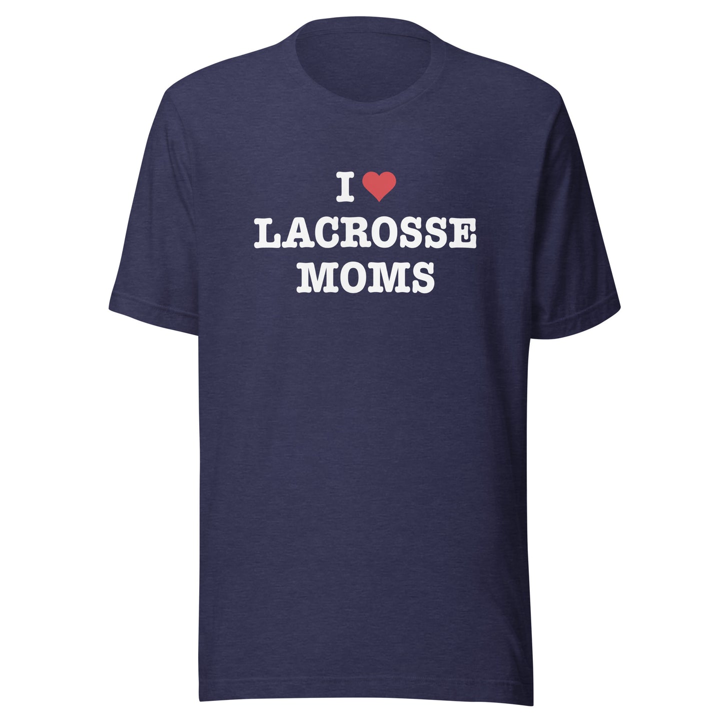 I Heart Lacrosse Moms Tee